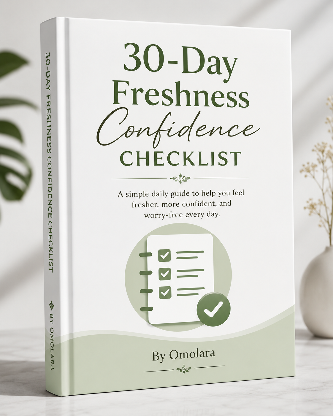 30-Day Freshness Confidence Checklist